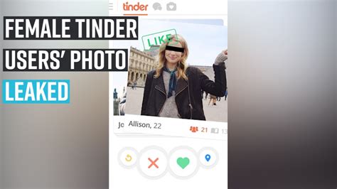 tinder leak|70,000 Tinder Photos Leaked to Cyber